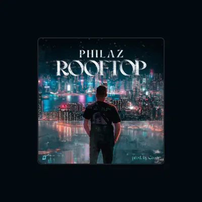 Listen to PHILAZ, watch music videos, read bio, see tour dates & more!
