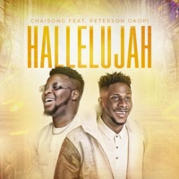 Hallelujah (feat. Peterson Okopi) - Single - Chaisong