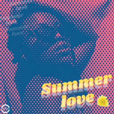 Summer Love (feat. Just P & Katlaw) - Single