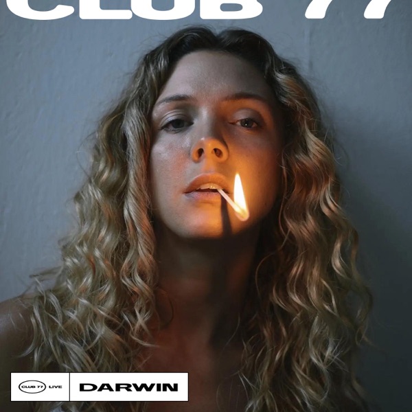 Club 77 Live: Darwin (DJ Mix)