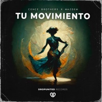 Tu Movimiento - Single - Mazdem & Cence Brothers