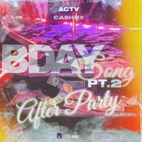 AFTER PARTY (feat. CashhX) - Single - Actv