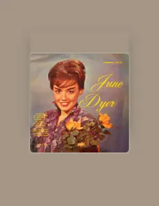 Listen to June Dyer, watch music videos, read bio, see tour dates & more!
