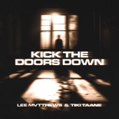 Kick the Doors Down artwork