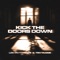 Kick the Doors Down artwork