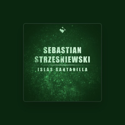 Listen to Sebastian Strzesniewski, watch music videos, read bio, see tour dates & more!