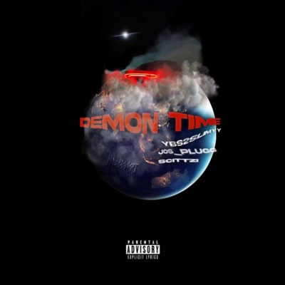 DEMON TIME (feat. YBS2 SLIMYY & Scittzy) - Single