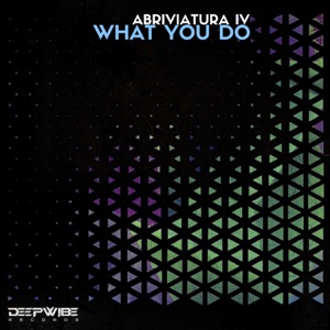 What You Do - Single