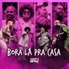 Bora Lá Pra Casa (Ao Vivo) - Single