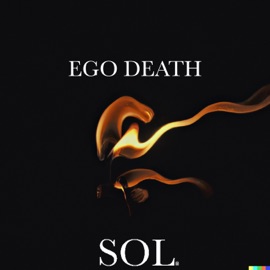 Ego Death Solmoney