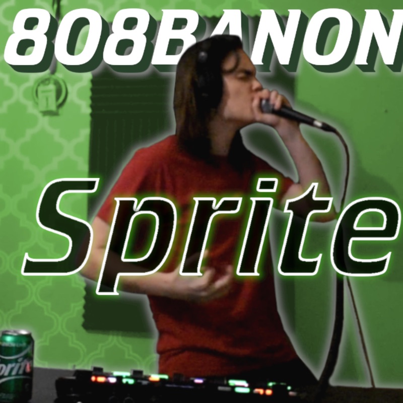 Sprite - 808Banon: Song Lyrics, Music Videos & Concerts