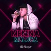 Menina Maluca - Single