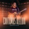 Cantamos Aleluia - Leandro Dutra lyrics