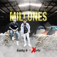 Quiero Millones (feat. X) - Single - Santy G