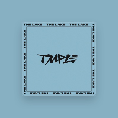 Listen to TMPLE, watch music videos, read bio, see tour dates & more!