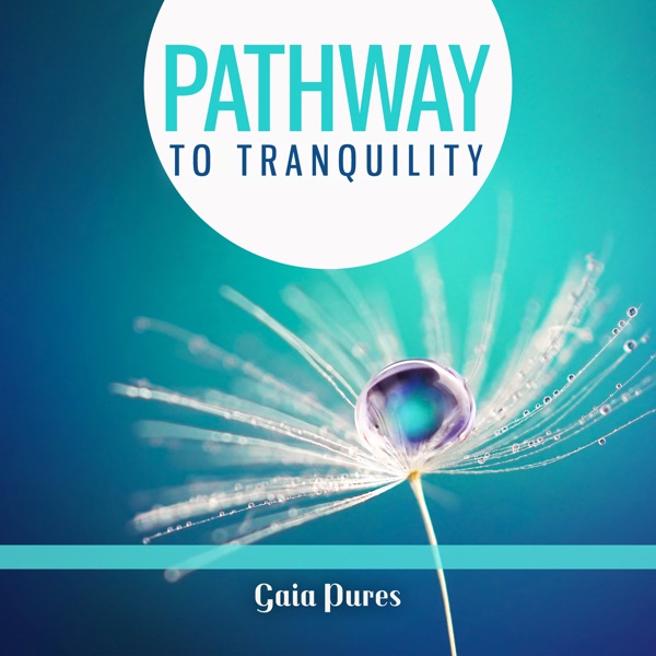 Pathway to Tranquility
