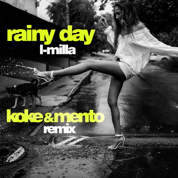 Rainy Day (Koke & Mento Remix) - Single