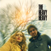 The Heavy Heavy - Real Love Baby