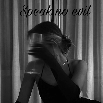 Speak No Evil - Single