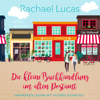 Die kleine Buchhandlung im alten Postamt (Ungekürzt) - Rachael Lucas