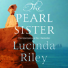 The Pearl Sister - Lucinda Riley