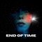 End of Time - glow wave lyrics