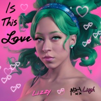 Is This Love - Single - Lizzy Ashliegh