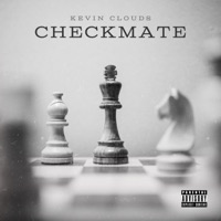 Checkmate - Single - Kevin Clouds