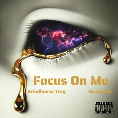Focus On Me (feat. Ocean Blu) - Single