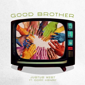 Good Brother (feat. Cory Henry) - Single