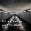 Don't You Want Me (Remix) cover art