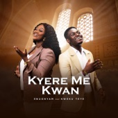 Kyere Me Kwan (feat. Kweku Teye) artwork