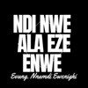 Ndi nwe ala eze enwe