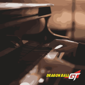 Dragon Ball Gt (Acoustic Version)