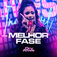 Melhor Fase - Single - Dry Alves