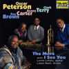 The More I See You (feat. Ray Brown, Benny Carter & Clark Terry) - Oscar Peterson
