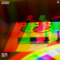 Sound Origin, Vol. 3 - EP - Anthony Church