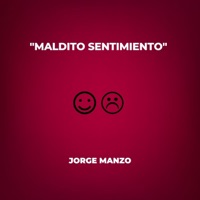 Maldito Sentimiento - Single - JORGE MANZO, Binnidxaba' Rap & Bad boy 21