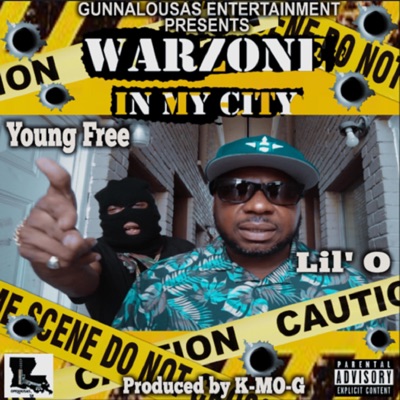 Warzone In My City (feat. Lil' O) - Single