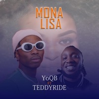 Monalisa (feat. Teddyride) - Single - Yoqb