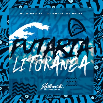 Putaria Litorânea (feat. Mc Dinho VF & DJ NELHE) - Single