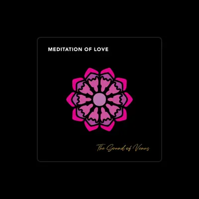 Listen to Meditation Of Love, watch music videos, read bio, see tour dates & more!