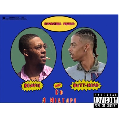 $tuffBoyz Prestents: Beevis and Butt-Head Do A Mixtape