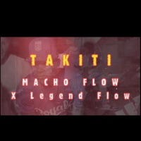 Takiti (feat. Macho Flow) - Single - Legend Flow