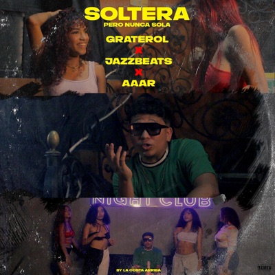 Soltera Pero Nunca Sola - Single