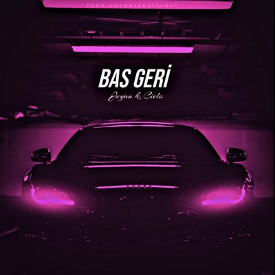 Bas Geri (feat. Cielo) - Single