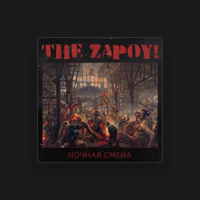 Listen to The Zapoy!, watch music videos, read bio, see tour dates & more!
