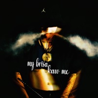 My Brisa - Single - Kaw MC