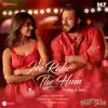 Jee Rahe The Hum (Falling in Love)