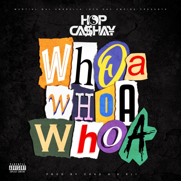 Whoa Whoa Whoa - Single - Hop Cashay